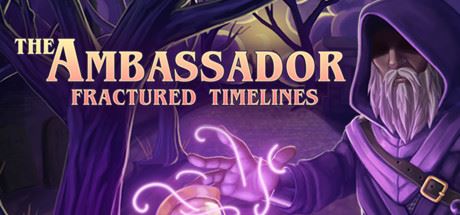 时间使者：破碎的时间线/The Ambassador: Fractured Timelines-Youxigogo Game website